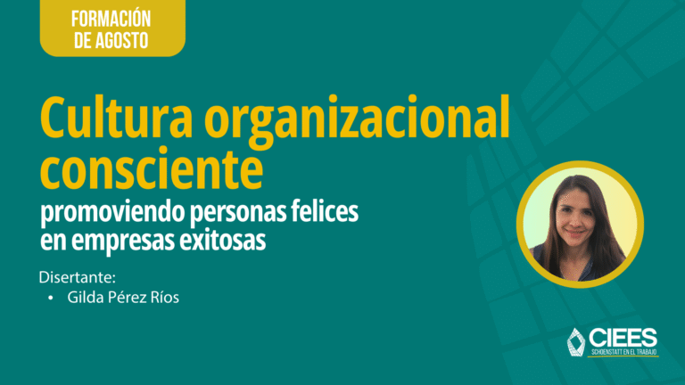 Cultura organizacional consciente: promoviendo personas felices en empresas exitosas.