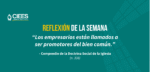 Empresa y bien común: una responsabilidad compartida