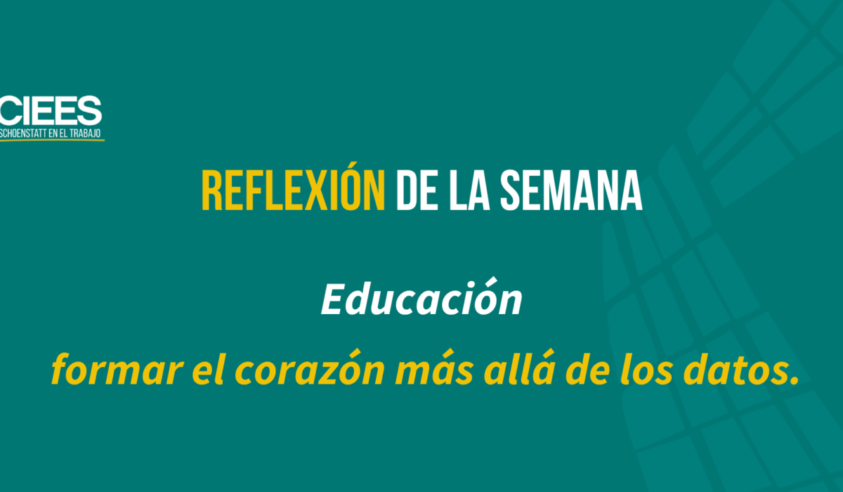 Educación: formar el corazón más allá de los datos.