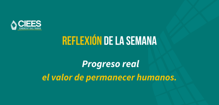 Progreso real: el valor de permanecer humanos.